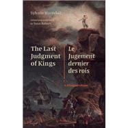 Book cover for The Last Judgment of Kings / Le Jugement dernier des rois