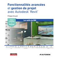 Book cover for Fonctionnalités avancées et gestion de projet avec Autodesk® Revit®