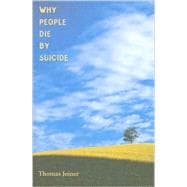 Book cover for Why People Die by Suicide