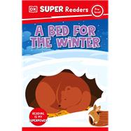 Book cover for DK Super Readers Pre-Level A Bed For The Winter