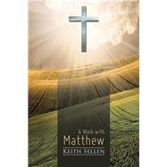 Book cover for A Walk With Matthew