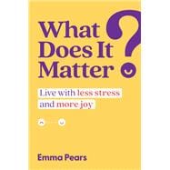 Book cover for What Does It Matter?