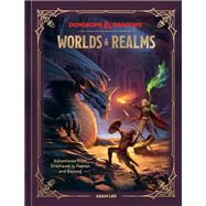 Book cover for Dungeons & Dragons Worlds & Realms Adventures from Greyhawk to Faerûn and Beyond