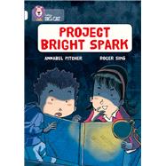 Book cover for Project Bright Spark Band 17/Diamond