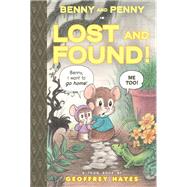 Book cover for Benny and Penny in Lost and Found! TOON Level 2