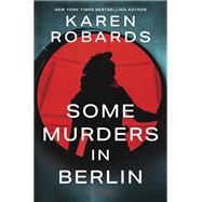 Book cover for Some Murders in Berlin
