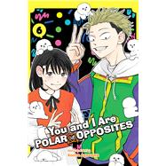 Book cover for You and I Are Polar Opposites, Vol. 6