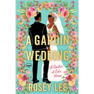 Book cover for A Gardin Wedding A Gardins of Edin Novel