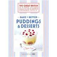 Book cover for Great British Bake Off – Bake it Better (No.5): Puddings & Desserts