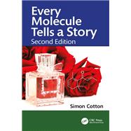 Book cover for Every Molecule Tells a Story