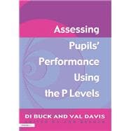 Book cover for Assessing Pupil's Performance Using the P Levels