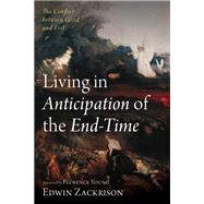 Book cover for Living in Anticipation of the End-Time