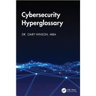 Book cover for Cybersecurity Hyperglossary