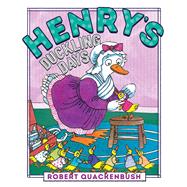 Book cover for Henry's Duckling Days