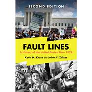 Book cover for Fault Lines A History of the United States Since 1974