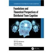 Book cover for Foundations and Theoretical Perspectives of Distributed Team Cognition