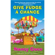 Book cover for Give Fudge a Chance