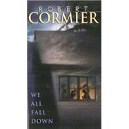 Book cover for We All Fall Down