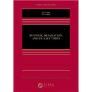 Book cover for Business, Defamation, and Privacy Torts [Connected eBook with Study Center]
