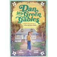 Book cover for Dan in Green Gables: A Graphic Novel A Modern Reimagining of Anne of Green Gables