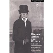 Book cover for Women Artists and Writers: Modernist (Im)Positionings