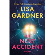 Book cover for The Next Accident A Novel