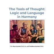 Book cover for The Tools of Thought: Logic and Language in Harmony