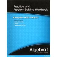 Book cover for High School Math 2012 Common-Core Algebra 1 Practice and Problem Solving Workbook