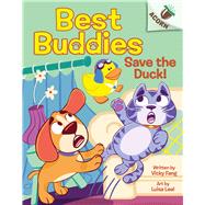 Book cover for Save the Duck!: An Acorn Book (Best Buddies #2)