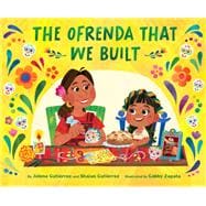 Book cover for The Ofrenda That We Built