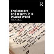 Book cover for Shakespeare and Identity in a Divided World