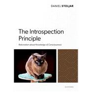 Book cover for The Introspection Principle Rationalism about Knowledge of Consciousness