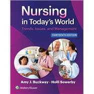 Book cover for Nursing in Today's World Trends, Issues, and Management