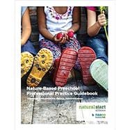 Book cover for Nature-Based Preschool Professional Practice Guidebook
