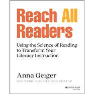 Book cover for Reach All Readers: Using the Science of Reading to Transform Your Literacy Instruction