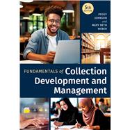 Book cover for Fundamentals of Collection Development and Management, Fifth Edition