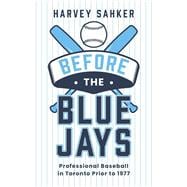 Book cover for Before the Blue Jays