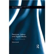 Book cover for Feminism, Labour and Digital Media: The Digital Housewife