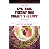 Book cover for Systems Theory and Family Therapy A Primer