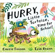 Book cover for Hurry, Little Tortoise, Time for School!