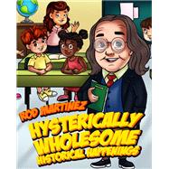 Book cover for Hysterically Wholesome Historical Happenings