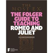 Book cover for The Folger Guide to Teaching Romeo and Juliet