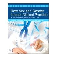 Book cover for How Sex and Gender Impact Clinical Practice