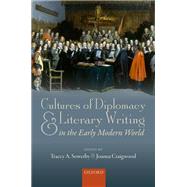 Book cover for Cultures of Diplomacy and Literary Writing in the Early Modern World