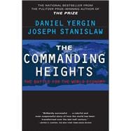Book cover for The Commanding Heights The Battle for the World Economy