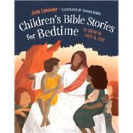 Book cover for Childrens Bible Stories for Bedtime (Fully Illustrated): Gift Edition To Grow in Faith & Love