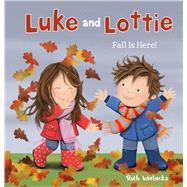 Book cover for Luke & Lottie. Fall Is Here!