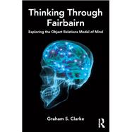 Book cover for Thinking Through Fairbairn