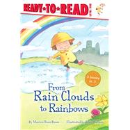 Book cover for From Rain Clouds to Rainbows Rain; Clouds; Rainbow