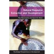 Book cover for Natural Resource Extraction and Development